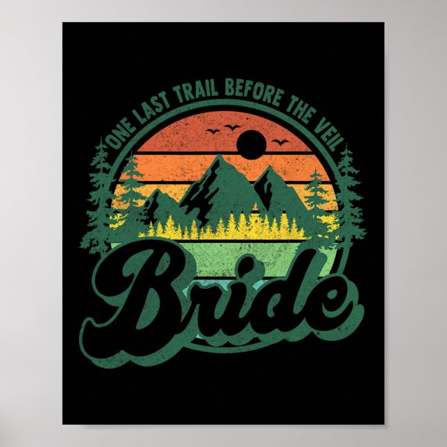 Affiche Last Trail Before The Veil Bride Camp Camping Bach (Devant)