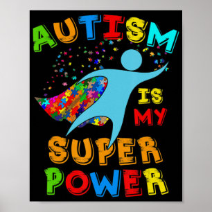 Affiche L'autisme est mon super-pouvoir Sensibilisation e