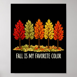 Affiche L'automne est ma couleur préférée Arbres d'automne