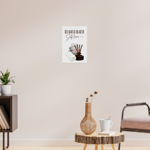 Affiche L'autosoin est un acte d'Amour de soi