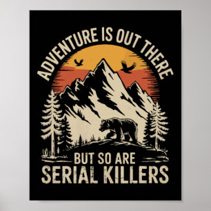 Affiche L'aventure est là-bas mais il y a aussi des tueurs