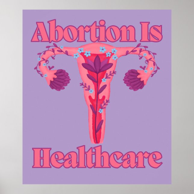 Affiche L'Avortement Est Un Soin De Santé (Devant)