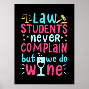 Affiche Law Students Never Complains