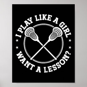 Affiche Lax Player Je Joue Comme Une Fille Lacrosse Sport