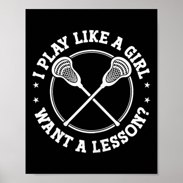 Affiche Lax Player Je Joue Comme Une Fille Lacrosse Sport (Devant)