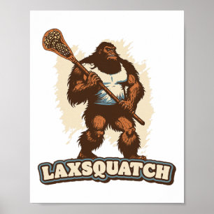 Affiche Laxsquatch ! Joueur de crosse Bigfoot Drôle Sasqua
