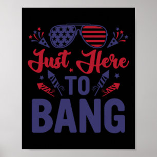 Affiche Le 4 Juillet Juste Ici Pour Bang Juillet 4