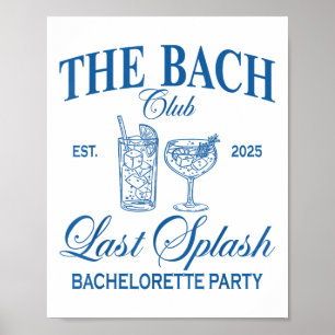 Affiche Le Bach Club 2025 Dernier Splash Beach Bachelorett