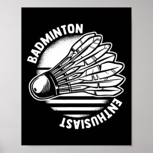 Affiche Le Badminton Enthousiast Shuttle Badminton Racket
