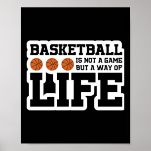 Affiche Le Basket-Ball N'Est Pas Un Jeu, Mais Un Mode De V