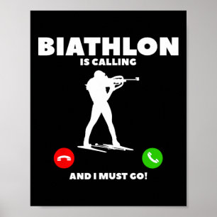 Affiche Le Biathlon Appelle Et Je Dois Aller Biathlète 1