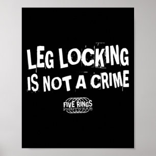 Affiche Le blocage de jambe n'est pas un crime Five Rings