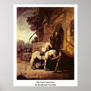 Affiche Le Bon Samaritain De Rembrandt Van Rijn