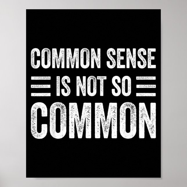 Affiche Le bon sens n'est pas une expression sarcastique i (Devant)