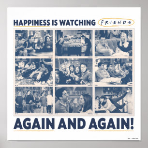 Affiche Le bonheur est de regarder FRIENDS™ encore et enco
