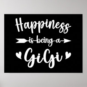 Affiche Le bonheur est d'être une Gigi Funny Fête des Mère