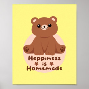 Affiche Le bonheur est fait maison Kawaii bébé ours brun m