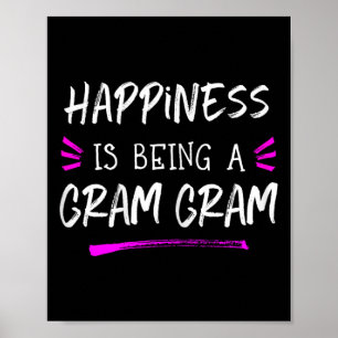 Affiche Le Bonheur Est Un Gram Gram Gram Gramgram