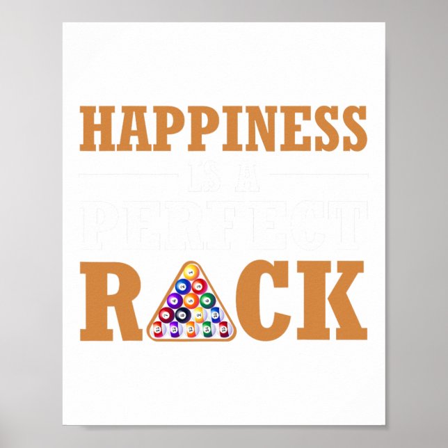 Affiche Le Bonheur Est Un Parfait Rack Billiard Jeu Lover  (Devant)
