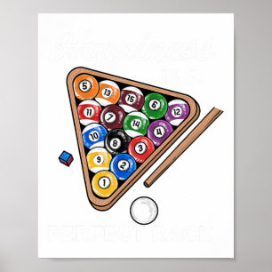 Affiche Le Bonheur Est Un Rack Parfait I Pool Billard Play