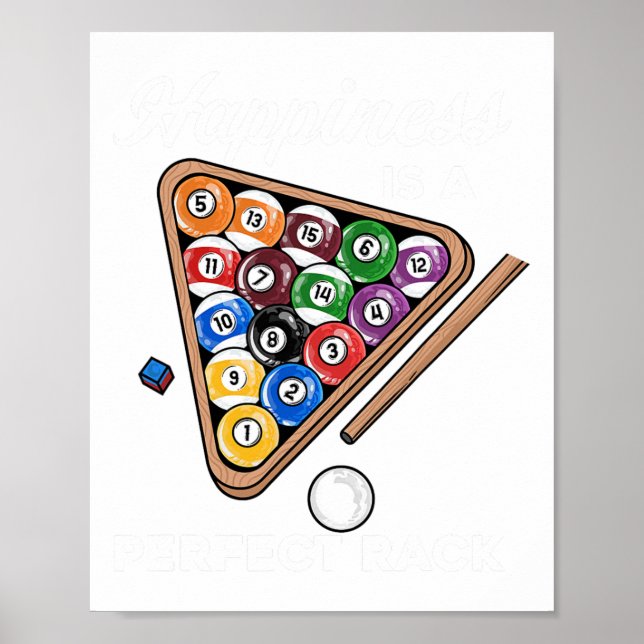 Affiche Le Bonheur Est Un Rack Parfait I Pool Billard Play (Devant)