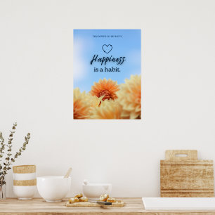 AFFICHE LE BONHEUR EST UNE HABITUDE