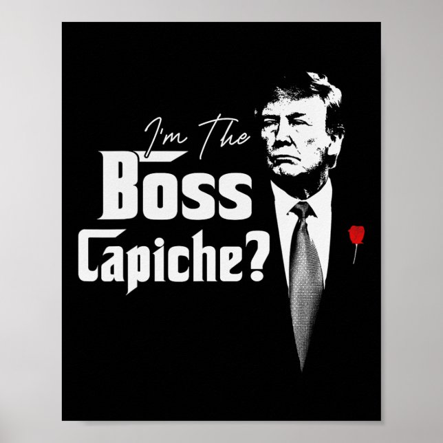 Affiche Le Boss Capiche Italiens Pour Trump 2024 (Devant)