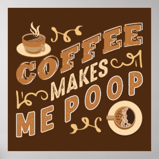 Affiche le café amusant me fait poter mot art