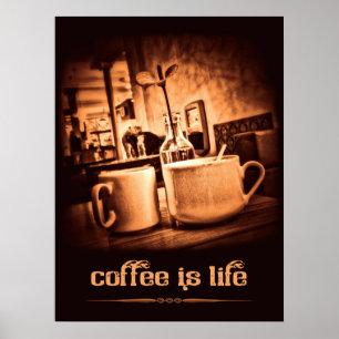 Affiche Le café est la vie