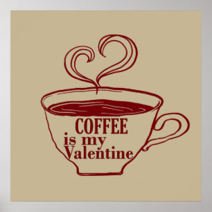 Affiche Le café est ma Saint-Valentin drôle