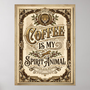 Affiche le café est mon animal spirituel