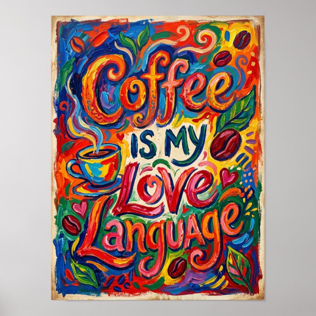 Affiche le café est mon langage de l'amour (Devant)