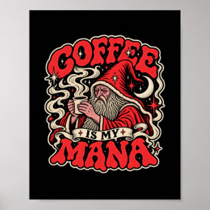 Affiche Le café est mon mana