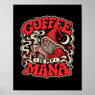 Affiche Le café est mon mana