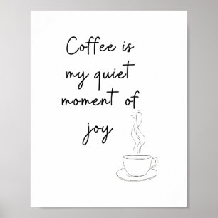 Affiche Le café est mon moment de joie tranquille – Ligne 
