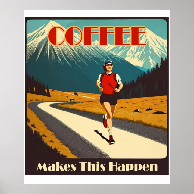 Affiche Le Café Fait Que Cela Se Produit En Cours D'Exécut (Devant)