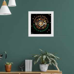 Affiche Le café rencontre la bonté de la Terre – Brew cosm