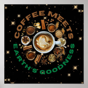 Affiche Le café rencontre la bonté de la Terre – Cosmic Br