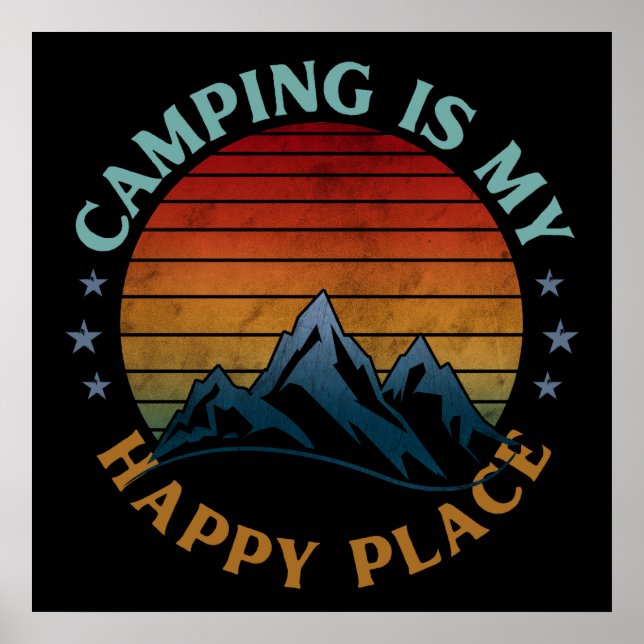 AFFICHE LE CAMPING EST MON ENDROIT HEUREUX  (Devant)