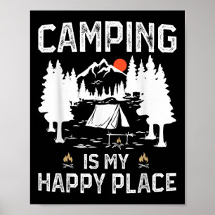 Affiche Le camping est mon endroit heureux drôle de campeu