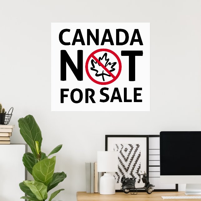 Affiche LE CANADA n'est pas à vendre Freedom Canadian Oh (Bureau à domicile)