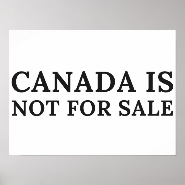 Affiche Le Canada n'est pas à vendre - Message politique (Devant)