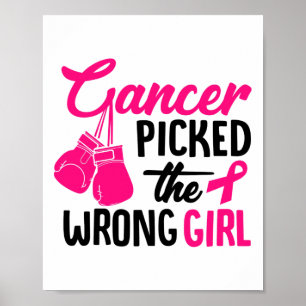 Affiche Le Cancer A Choisi La Mauvaise Fille Le Cancer Du
