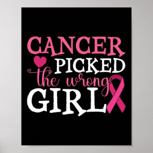 Affiche Le Cancer A Choisi La Mauvaise Fille Le Cancer Du