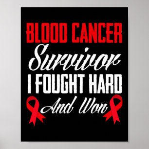 Affiche Le Cancer Du Sang Survivant A Combattu Et Gagné Le