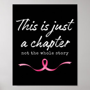 Affiche Le Cancer Du Sein Rose Juste Un Chapitre Pas Toute