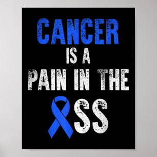 Affiche Le Cancer Est Une Douleur Dans Les Lauréats Du Can