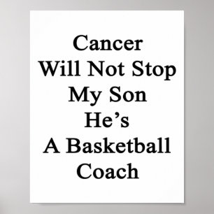 Affiche Le cancer n'arrêtera pas mon fils C'est un coac de