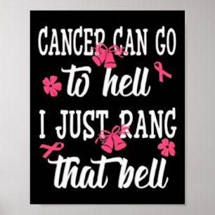 Affiche Le Cancer Peut Aller En Enfer Je Viens De Rang Que