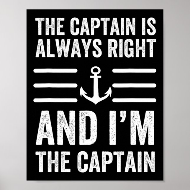 Affiche Le capitaine a toujours raison et je suis le capit (Devant)